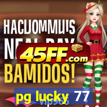 pg lucky 77
